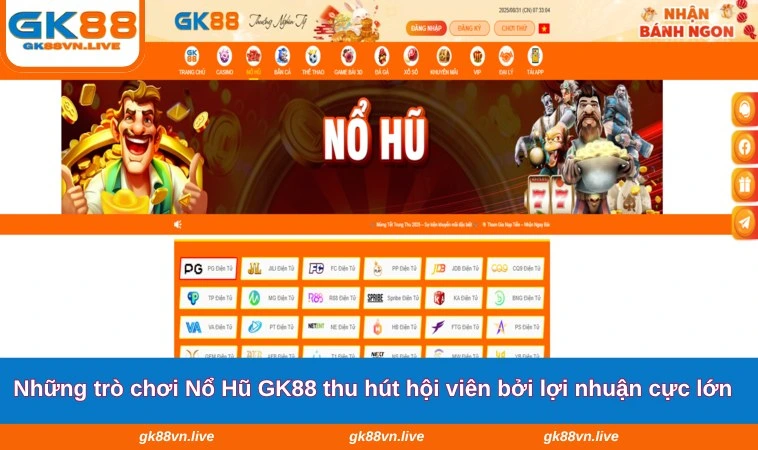 Những trò chơi Nổ Hũ GK88 thu hút hội viên bởi lợi nhuận cực lớn