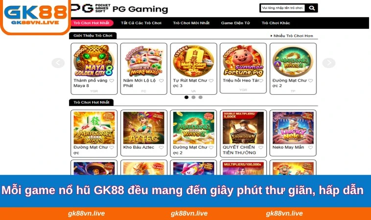Mỗi game nổ hũ GK88 đều mang đến giây phút thư giãn, hấp dẫn