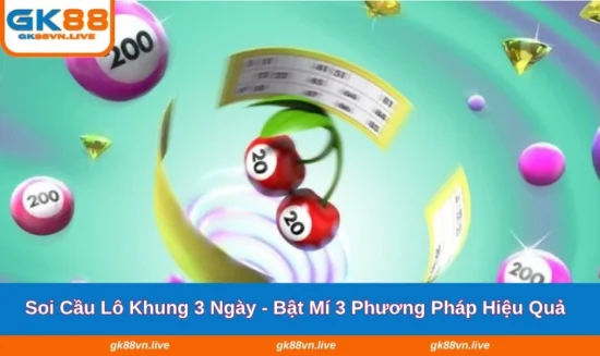 Soi Cầu Lô Khung 3 Ngày