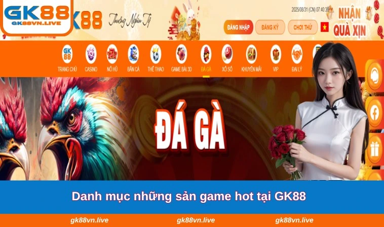 Danh mục những sản game hot tại GK88