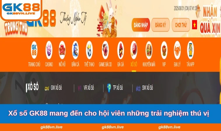 Xổ số GK88 mang đến cho hội viên những trải nghiệm thú vị